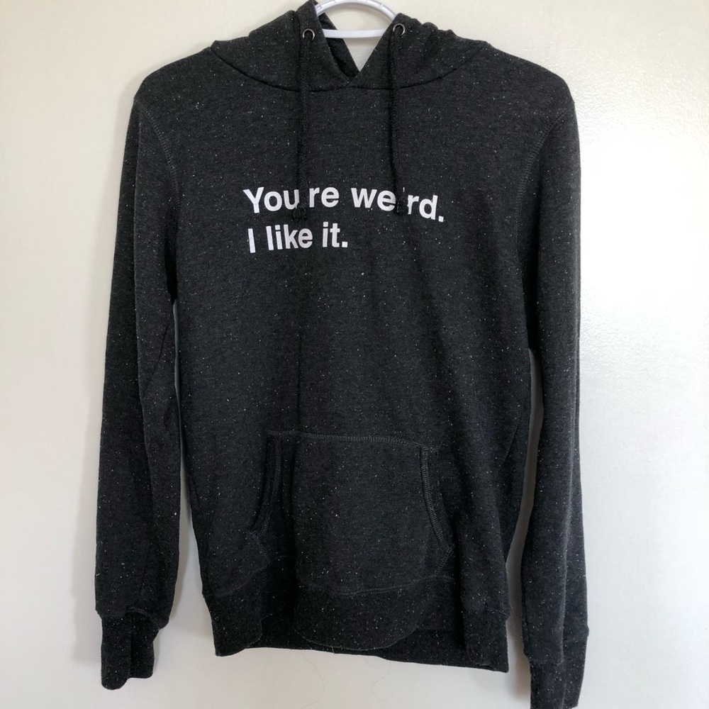 cotton on hoodie you’re weird i like it grey S
